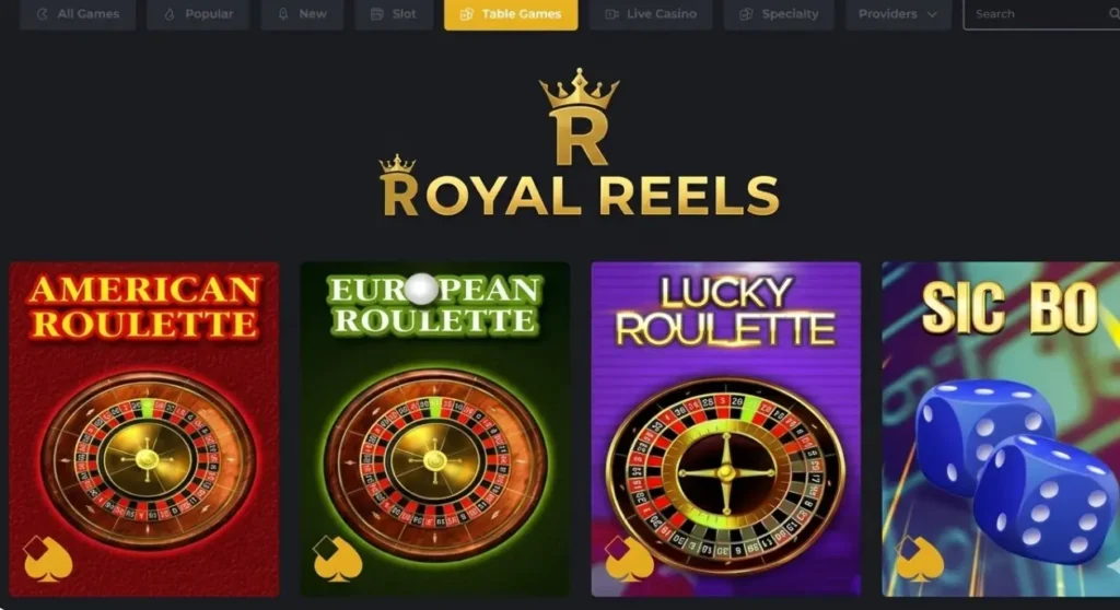 The Royal Reels table games lobby featuring American Roulette, European Roulette, and Sic Bo, shown within the user interface to highlight the variety of classic casino options available for real money play to Australian users.